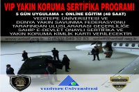VIP YAKIN KORUMA EĞİTİMİ SERTİFİKA PROGRAMI